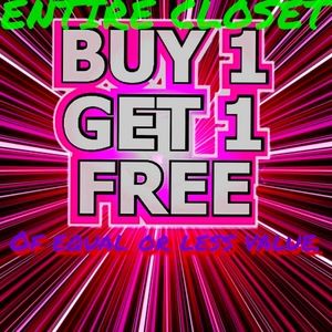 Entire closet EVERYTHING!!!!